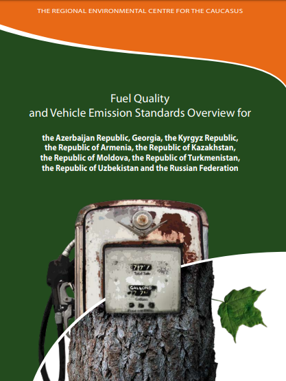 Fuel Quality and Vehicle Emission Standards Overview